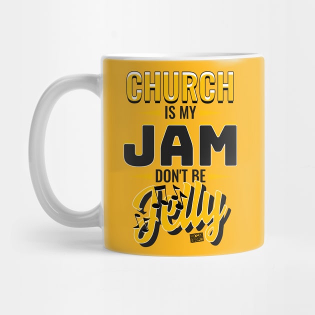 CHURCH My Jam Jelly Music Religious Christian by porcodiseno